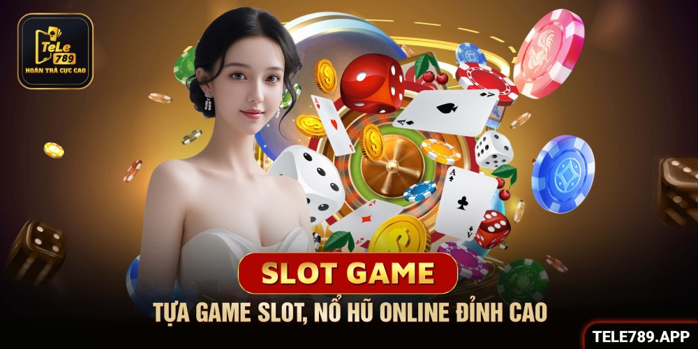 Slot game online uy tín