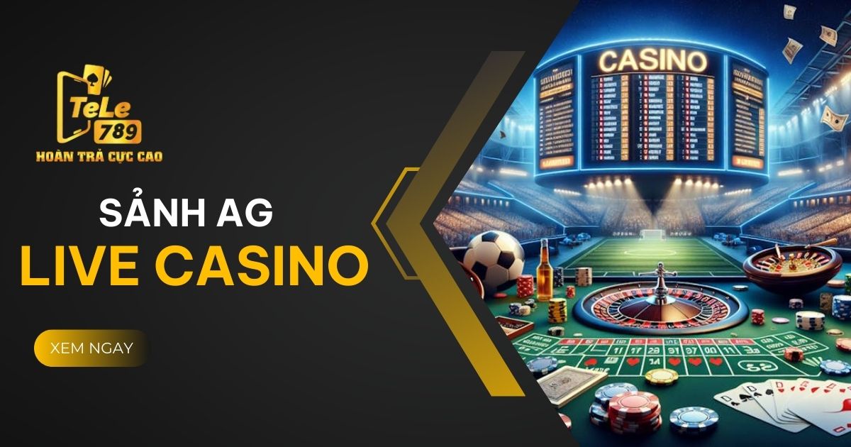 Sảnh AG Live Casino
